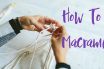 how to macrame